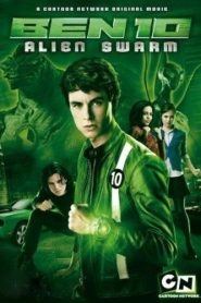 Ben 10: Alien Swarm (2009) HD