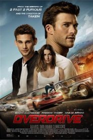 Overdrive (2017) HD