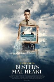 Buster’s Mal Heart (2017) HD