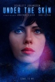 Under the Skin (2013) HD