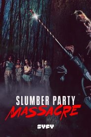 Slumber Party Massacre (2021)