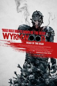 Wyrmwood: Apocalypse (2022)