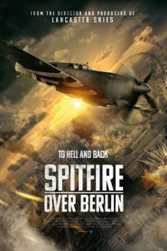 Spitfire Over Berlin (2022)