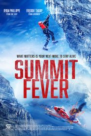 Summit Fever (2022)