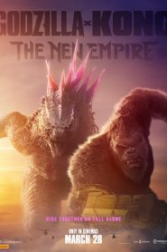 Godzilla x Kong: The New Empire (2024)